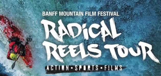 Calling all adrenaline junkies! Algonquin Outfitters presents The Radical Reels Tour