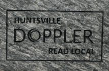 Huntsville Doppler engraved stone