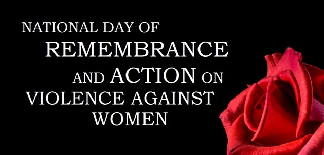 December 6: National Day of Remembrance and Action on Violence Against Women