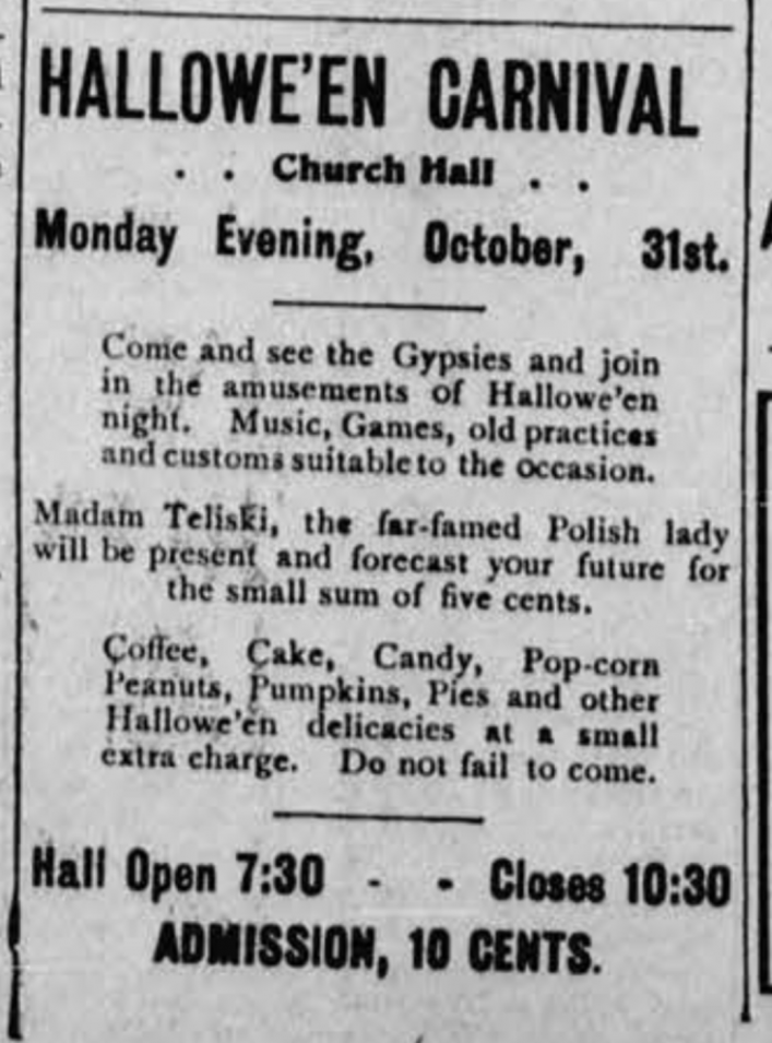 This 1904 ad for a Hallowe'en Carnival gives a flavour of the celebrations at that time