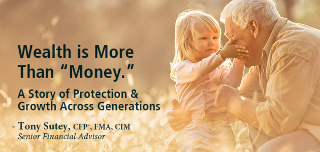 Wealth is more than “money” | Sponsored by Spire Advisors