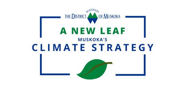 District’s proposed climate strategy “a bold climate framework for Muskoka”: Climate Action Muskoka