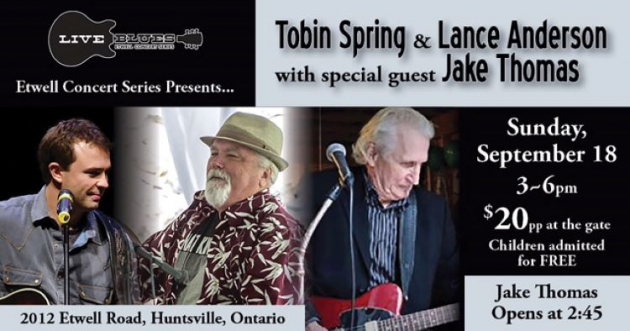 Etwell Concert Series presents Tobin Spring, Lance Anderson and Jake Thomas this Sunday.