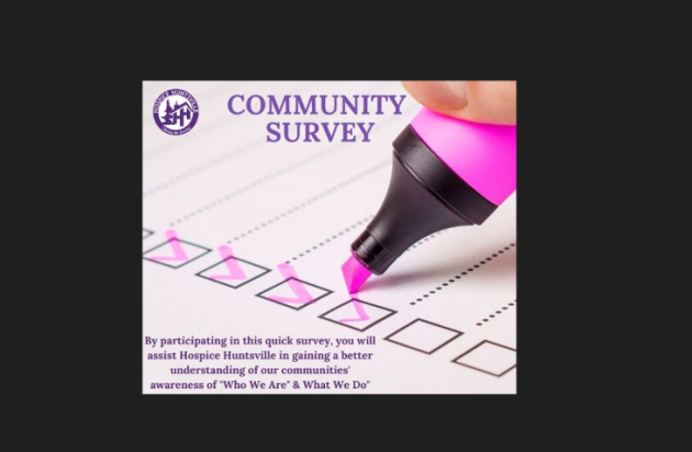 Hospice Huntsville is looking for your input