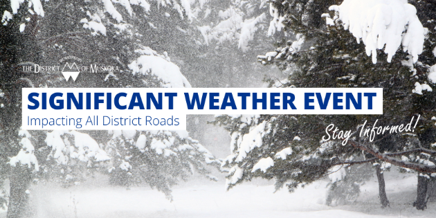 District of Muskoka declares Significant Weather Event impacting all District roads