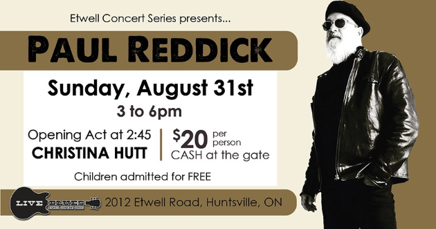 Etwell Concert Series presents Paul Reddick on Sunday, Aug. 31